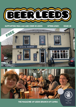 Beer Leeds issue 10 Spring 2024