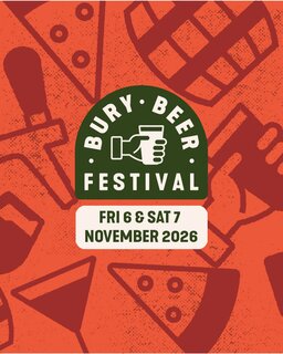 Met, Bury Beer Festival 6 & 7 November 2026
