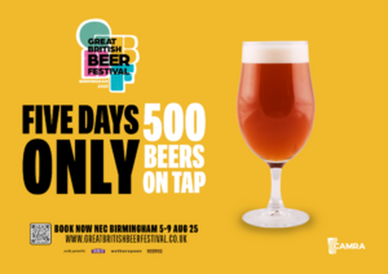 GREAT BRITISH BEER FESTIVAL 2025 5TH TO THE 9TH AUGUST