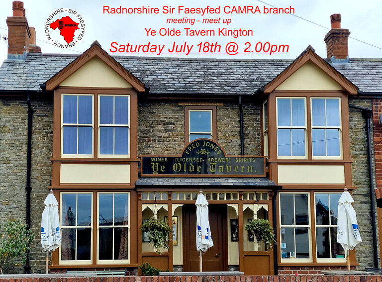Radnor CAMRA branch visit to Ye Olde tavern Kington @ 2.00pm 18/07/2026